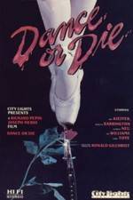 Watch Dance or Die Putlocker