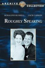 Watch Roughly Speaking Putlocker