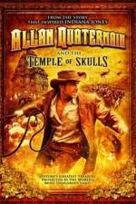 Watch Allan Quatermain And The Temple Of Skulls Putlocker