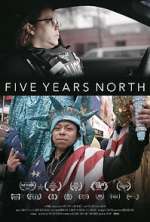 Watch Five Years North Putlocker