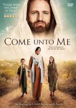 Watch Come Unto Me Putlocker