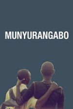 Watch Munyurangabo Putlocker