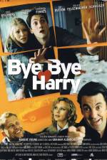 Watch Bye Bye Harry! Putlocker