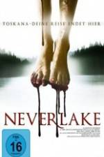 Watch Neverlake Putlocker