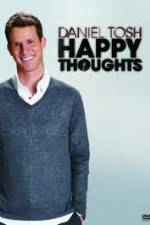 Watch Daniel Tosh: Happy Thoughts Putlocker