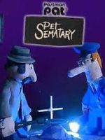 Watch Postman Pat's Pet Sematary (Short 2011) Putlocker
