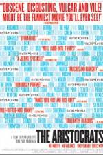 Watch The Aristocrats Putlocker