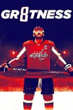 Watch GR8TNESS Putlocker