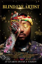 Watch Blind Eye Artist Putlocker