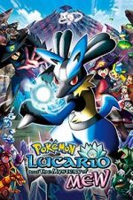 Watch Pokémon: Lucario and the Mystery of Mew Putlocker