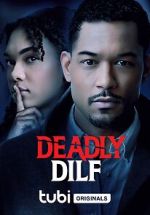 Watch Deadly DILF Putlocker