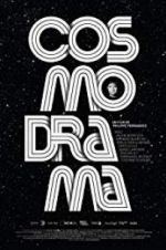 Watch Cosmodrama Putlocker