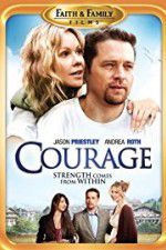 Watch Courage Putlocker