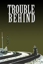 Watch Trouble Behind Putlocker