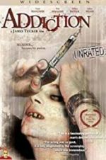 Watch Addiction Putlocker