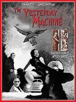 Watch The Yesterday Machine Putlocker