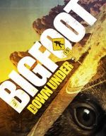 Watch Bigfoot Down Under Putlocker