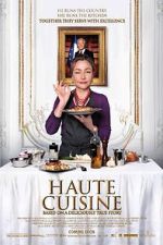Watch Haute Cuisine Putlocker