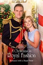 Watch A Christmas in Royal Fashion Putlocker