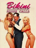 Watch Bikini House Calls Putlocker