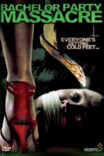 Watch Bachelor Party Massacre Putlocker