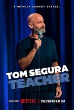 Watch Tom Segura: Teacher (TV Special 2025) Putlocker