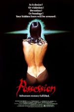 Watch Possession Putlocker