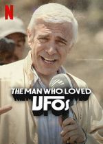 Watch The Man Who Loved UFOs Putlocker