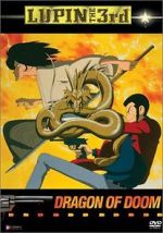 Watch Lupin the Third: Dragon of Doom Putlocker