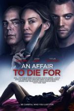 Watch An Affair to Die For Putlocker