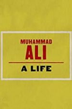 Watch Muhammad Ali: A Life Putlocker