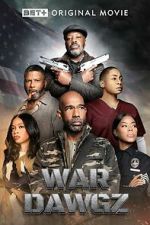 Watch War Dawgz Putlocker