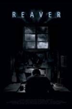 Watch Reaver Putlocker