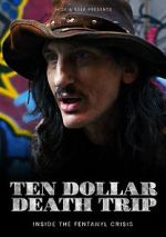 Watch Ten Dollar Death Trip Putlocker