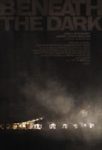 Watch Beneath the Dark Putlocker