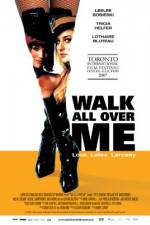 Watch Walk All Over Me Putlocker