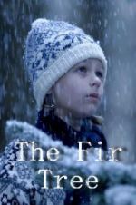 Watch The Fir Tree Putlocker