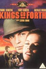 Watch Kings Go Forth Putlocker