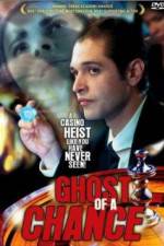 Watch Ghost of a Chance Putlocker