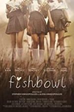 Watch Fishbowl Putlocker