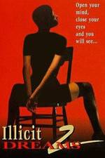 Watch Illicit Dreams 2 Putlocker