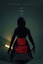 Watch Our House Putlocker