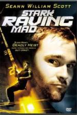 Watch Stark Raving Mad Putlocker