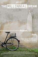 Watch The Millennial Dream Putlocker