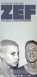 Watch ZEF: The Story of Die Antwoord Putlocker