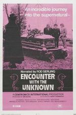 Watch Encounter with the Unknown Putlocker