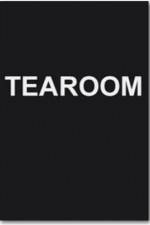 Watch Tearoom Putlocker