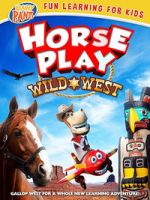 Watch Horseplay: Wild West Putlocker