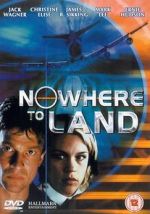Watch Nowhere to Land Putlocker