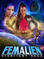 Watch Femalien: Starlight Saga Putlocker